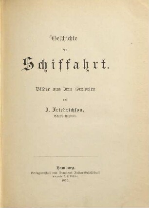 Geschichte der Schiffahrt : Bilder aus dem Seewesen