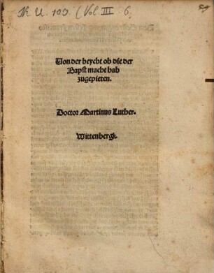 Von der Beycht ob die der Bapst macht hab zugepieten
