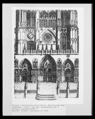 Burgos, Kathedrale Santa Maria, Westfassade vor der Veränderung der drei Portale
