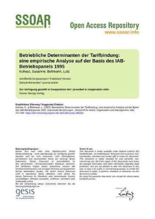 Betriebliche Determinanten der Tarifbindung: eine empirische Analyse auf der Basis des IAB-Betriebspanels 1995