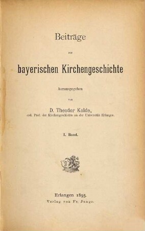 Beiträge zur bayerischen Kirchengeschichte, 1. 1895