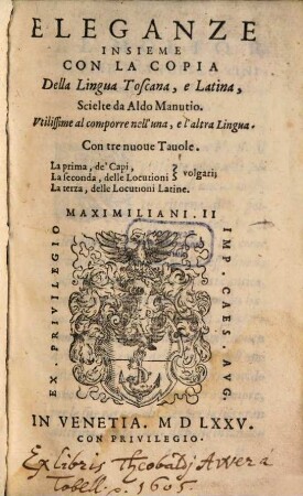 Eleganze insieme con la copia della lingua toscana e latina
