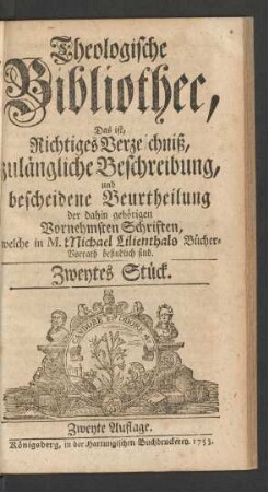 Theologische Bibliothec ... Zweytes Stück.