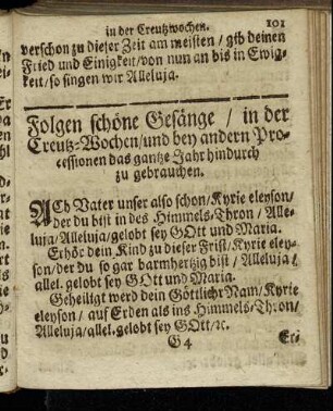 Folgen schöne Gesänge/ in der Creutz-Wochen/ und bey andern Processionen das gantze Jahr hindurch zu gebrauchen.