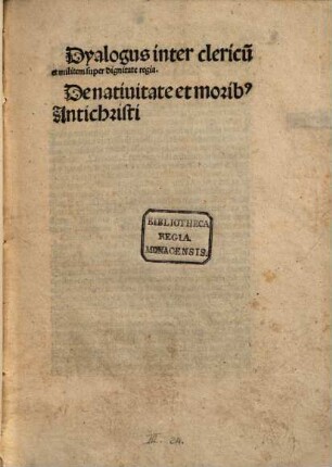 Dialogus inter clericum et militem super dignitate papali et regia