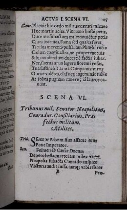 Scena VI. Tribunus mil. Senator Neapolitan. Conradus. Consiliarius. Praefectus militum. Milites