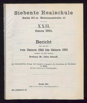 1912/13: Bericht / Siebente Realschule Berlin : über die Zeit von Ostern ... bis Ostern ... - 1912/13