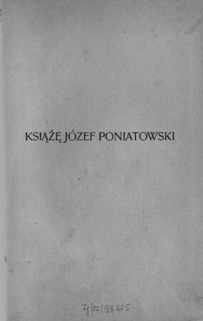 Książę Józef Poniatowski 1763-1813