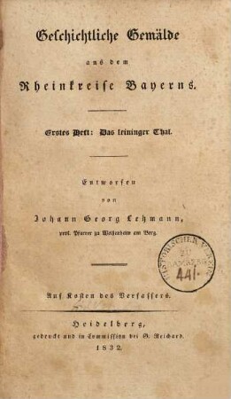 Geschichtliche Gemälde aus dem Rheinkreise Bayerns, 1. Leininger Thal. - 1832
