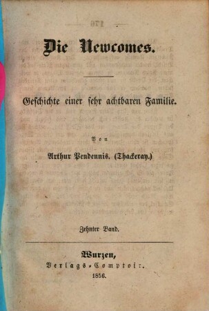 Die Newcomes : Geschichte einer sehr achtbaren Familie, 10