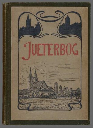 Kleinecke, Paula (Vorlage): Jüterbog, Stadt von Südosten