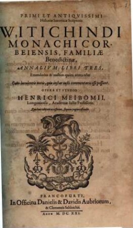 Primi et antiquissimi historiae saxonicae scriptoris Witichindi ... Annalium libri tres