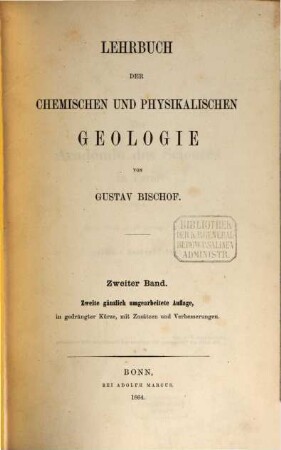 Lehrbuch der chemischen und physikalischen Geologie, 2