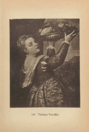 Tiziano Vecellio. Tizians Tochter Lavinia. 166