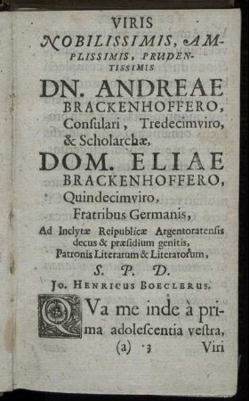 Viris ... Dn. Andreae Brackenhoffero ... Dom. Eliae Brackenhoffero ...