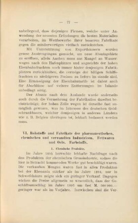 VI. Rohstoffe und Fabrikate der pharmazeutischen, chemischen und verwandten Industrieen. Fettwaren und Oele. Farbstoffe.