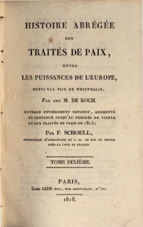 Histoire abrégée des traités de paix entre les puissances de l'Europe, depuis la Paix de Westphalie, 10