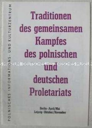 Illustriertes Begleitheft zur einer Ausstellung der Polnischen Kulturzentren in Berlin und Leipzig zur Geschichte der Arbeiterbewegung