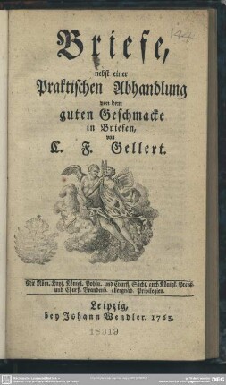 Briefe, nebst einer Praktischen Abhandlung von dem guten Geschmacke in Briefen