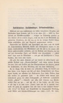 VI. Falschspieler, Falschmünzer, Urkundenfälscher
