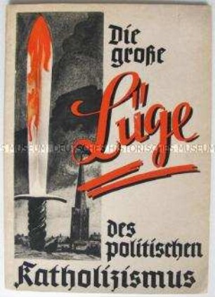 Nationalsozialistische Propagandaschrift gegen die katholische Kirche