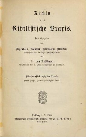 Archiv für die civilistische Praxis. 75 = N.F., Bd. 25. 1889