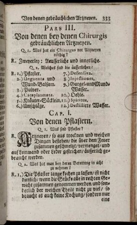 Pars. III. Von denen bey denen Chirurgis gebräuchlichen Artzneyen.