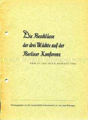 Dokumentation zur Berliner (Potsdamer) Konferenz der Alliierten