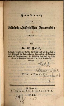 Handbuch des Schleswig-Holsteinischen Privatrechts. 4