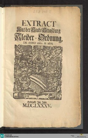 Extract aus der Stadt Straßburg Kleider-Ordnung : de anno 1660 & 1678