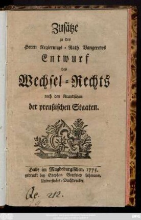 Zusätze zu des Herrn Regierungs-Rath Vangerows Entwurf des Wechsel-Rechts nach den Grundsätzen der preußischen Staaten