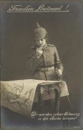 Fräulein Leutnant! - Wir werden schon Schwung in die Sache bringen!