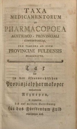 Taxa medicamentorum in pharmacopoea austriaco - provinciali contentorum ...