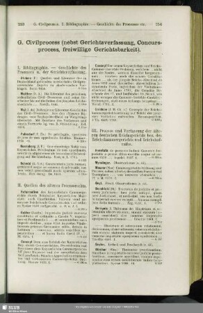 G. Civilprocess (nebst Gerichtsverfassung, Concursprocess, freiwillige Gerichtsbarkeit)