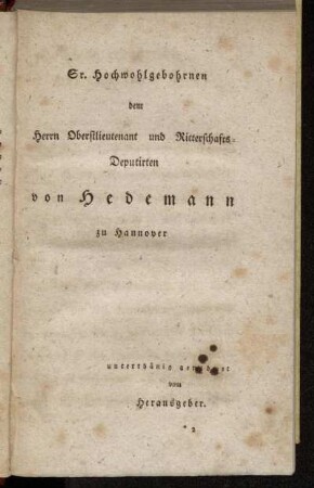 Sr. Hochwohlgebohrnen dem Herr Oberstlieutenant... von Hedemann zu Hannover[...]