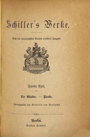 Schiller's Werke, 2. Die Räuber. Fiesko
