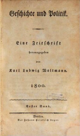 Geschichte und Politik : eine Zeitschrift. 1800,1