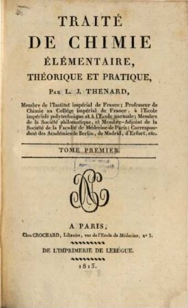 Traité De Chimie Élémentaire, Théorique Et Pratique. Tome Premier