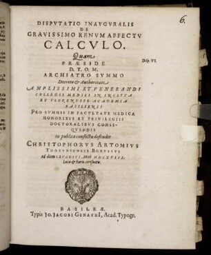 Disputatio Inauguralis De Gravissimo Renum Affectu Calculo.