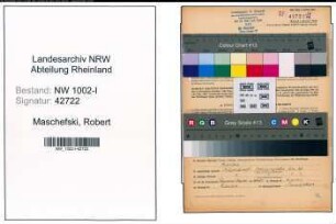 Entnazifizierung Robert Maschefski, geb. 29.05.1899 (Abt.Leiter)