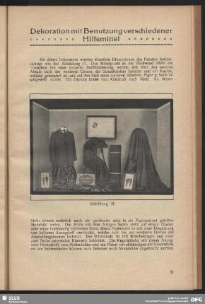 Dekoration mit Benutzung verschiedener Hilfsmittel.