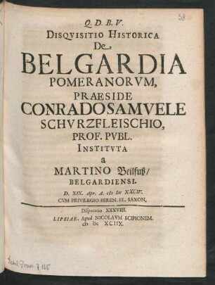 [Disputatio XXXVIII.] Disquisitio Historica De Belgardia Pomeranorum
