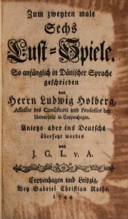Zum zweyten male Sechs Lust-Spiele