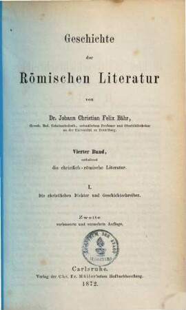 Geschichte der Römischen Literatur. 4,1, Die christlichen Dichter und Geschichtschreiber Roms