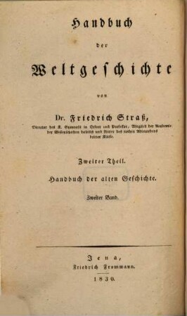 Handbuch der Weltgeschichte, 2. Handbuch der alten Geschichte ; 2