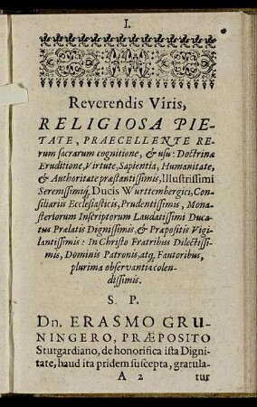 Reverendis Viris [...] Dn. Erasmo Gruningero [...] Dn. Christophoro Bindero [...] Dn. Licæ Osiandro [...] Dn. Danieli Schrotlino [...] Dn. Johanni Mageiro [... Dn. Johanni Hutzelio [...]