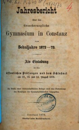 Jahresbericht : für das Schuljahr .... 1872/73