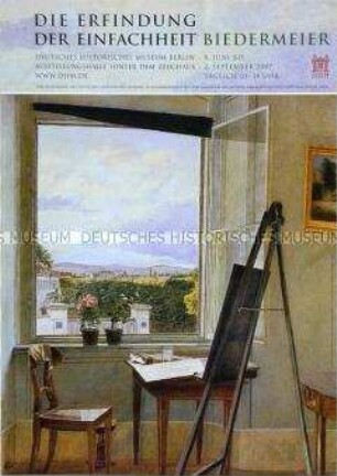 Plakat zur Ausstellung "Die Erfindung der Einfachheit - Biedermeier"