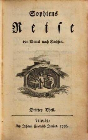Sophiens Reise von Memel nach Sachsen, 3