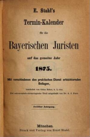 Stahl's Terminkalender für die bayerischen Juristen, 12. 1875